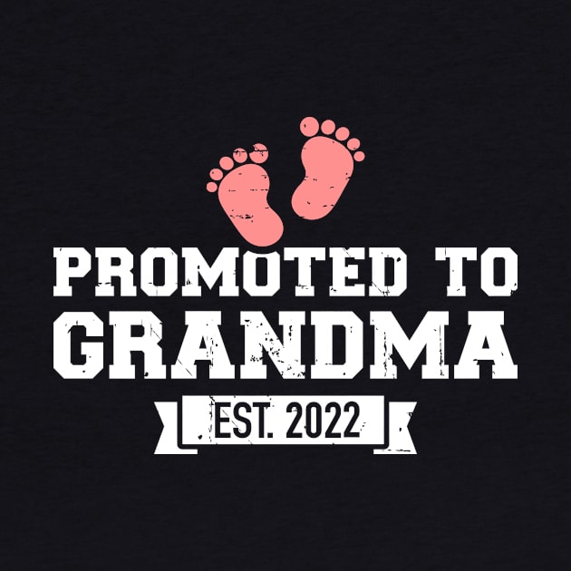 Promoted to grandma est. 2022 by Designzz